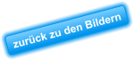 zurück zu den Bildern